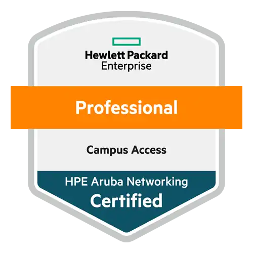 HPE ARUBA PROFESSIONAL CAMPUS ACCESS